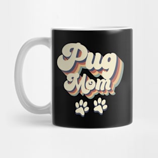 Pug Mom Gift For Lovers of Dogs Mug